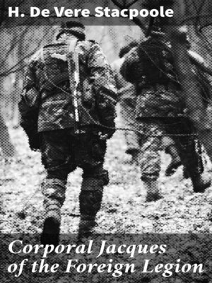 cover image of Corporal Jacques of the Foreign Legion